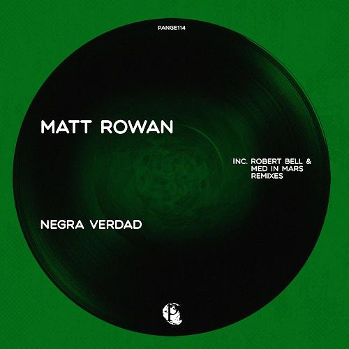 Matt Rowan - Negra Verdad [PANGE114]